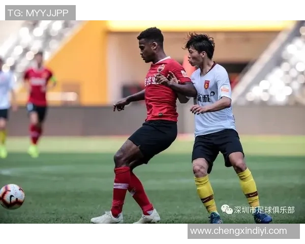 深圳足球队在全国锦标赛中的节奏表现分析与点评